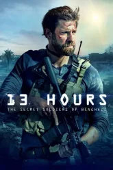 13 Hours The Secret Soldiers of Benghazi
