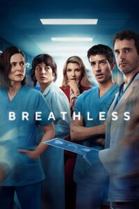 Breathless – Season 1 | Netflix Original (2024) Multi Audio {Hindi-English-Spanish} Series 1080p & 720p WEB-DL Breathless – Season 1 | Netflix Original (2024) Multi Audio {Hindi-English-Spanish} Series 1080p & 720p WEB-DL