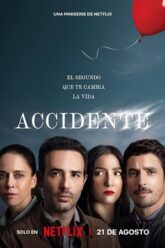 The Accident – Season 1 (2024) Multi-Audio {Hindi-English-Spanish} 720p & 1080p WEB-DL The Accident – Season 1 (2024) Multi-Audio {Hindi-English-Spanish} 720p & 1080p WEB-DL