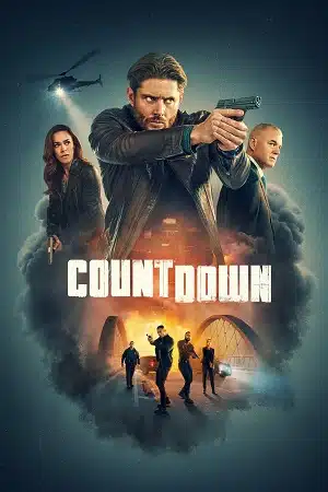 Countdown (2025) Season 1 Dual Audio {Hindi-English} WEB Series 480p, 720p & 1080p WEB-DL Esub || S01E13 Added Countdown (2025) Season 1 Dual Audio {Hindi-English} WEB Series 480p, 720p & 1080p WEB-DL Esub || S01E13 Added