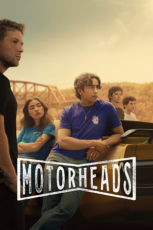 Motorheads (2025) Season 1 Dual Audio {Hindi-English} AMZN Series 480p | 720p | 1080p WEB-DL Motorheads (2025) Season 1 Dual Audio {Hindi-English} AMZN Series 480p | 720p | 1080p WEB-DL