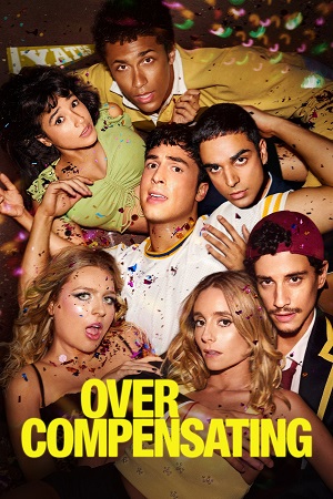 Overcompensating (2025) Season 1 Dual Audio {Hindi-English} AMZN Web Series 480p | 720p | 1080p WEB-DL Overcompensating (2025) Season 1 Dual Audio {Hindi-English} AMZN Web Series 480p | 720p | 1080p WEB-DL