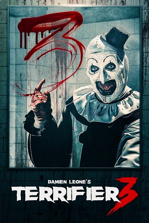 Terrifier 3 (2024) BluRay Dual Audio {Hindi-English} 480p [580MB] | 720p [1.2GB] | 1080p [3GB]